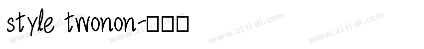 style twonon字体转换